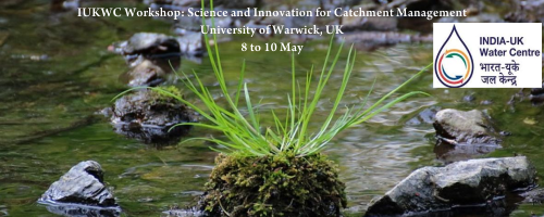 IUKWC Workshop: Science and Innovation for Catchme...