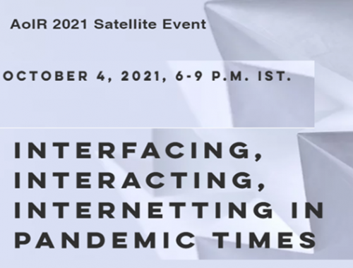 Interfacing, Interacting, Internetting in Pandemic...