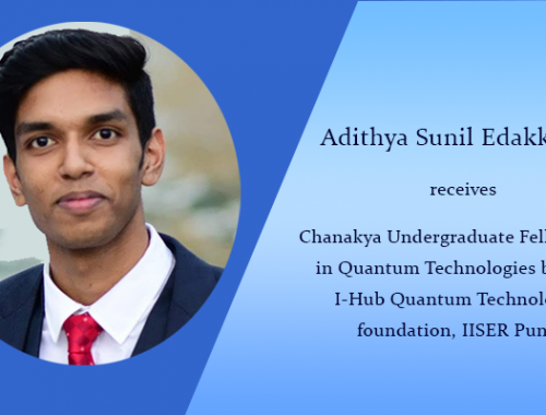 Adithya S E receives Chanakya UG Fellowship
