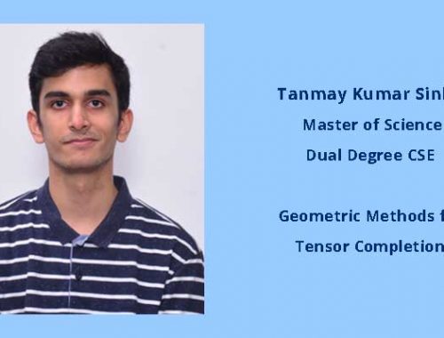 Tanmay Kumar Sinha – Geometric Methods