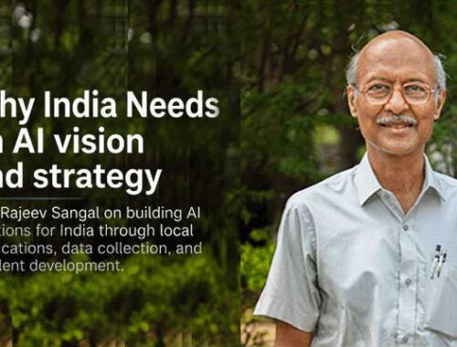 Prof Rajeev Sangal on Why India Needs an AI Vision...